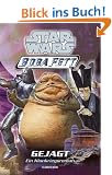 Star Wars - Boba Fett, Band 4, Gejagt