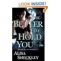 The Better to Hold You