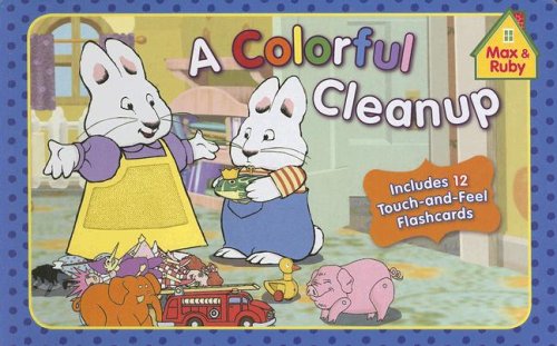 A Colorful Cleanup (Max and Ruby)
