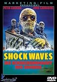 cover of Shock Waves - Schreckensmacht der Zombies (USA 1977)