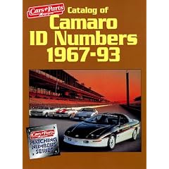 Catalog of Camaro I.D. Numbers 1967-93 (Matching Number Series)