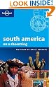 South America on a Shoestring (10th Edition/March 2007) : Big Trips on Small Budgets (Lonely Planet Shoestring Guides)
