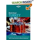 Click here to buy Lonely Planet World Food Turkey (Lonely Planet World Food... by  Dani Valent, Jim Masters, and Perihan Masters.