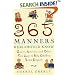 365 Manners Kids Should Know: Games, Activities, and Other Fun Ways to Help Children Learn Etiquette