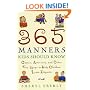 365 Manners Kids Should Know: Games, Activities, and Other Fun Ways to Help Children Learn Etiquette