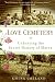 Books : Love Cemetery: Unburying the Secret History of Slaves