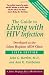 The Guide to Living with HIV Infection: Developed at the Johns Hopkins AIDS Clinic (A Johns Hopkins Press Health Book)