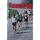 The Complete Guide to Racewalking: Technique and Training