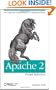 Apache 2 Pocket Reference: For Apache Programmers & Administrators (Pocket Reference (O'Reilly))