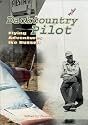 Backcountry Pilot: Flying Adventures with Ike Russell (The Southwest Center Series)