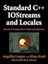 Standard C++ IOStreams and Locales: Advanced Programmer's Guide and Reference