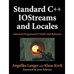 Standard C++ Iostreams and Locales: Advanced Programmer's Guide and Reference