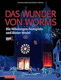 Image de Das Wunder von Worms: Dieter Wedel und die Nibelungen-Festspiele