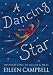 A Dancing Star: Inspirations to Guide & Heal