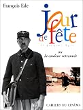 JOUR DE F�TE de Jacques Tati ou la couleur retrouv�e