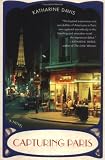 Capturing Paris: A Novel