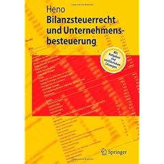 Bilanzsteuerrecht und Unternehmensbesteuerung (Springer-Lehrbuch)