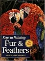 Keys to Painting - Fur & Feathers