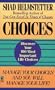Choices: Discover your 100 Most Important Life Choices