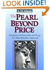 The Pearl Beyond Price: Integration of Personality into Being, an Object Relations Approach (Diamond Mind)