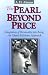The Pearl Beyond Price: Integration of Personality into Being - an Object Relations Approach (Diamond Mind)