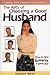 Books : The ABC's of Choosing a Good Husband: How to Find and Marry a Great Guy