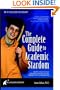 Be a College Achiever: The Complete Guide to Academic Stardom