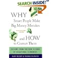 Why Smart People Make Big Money Mistakes And How To Correct Them: Lessons From The New Science Of Behavioral Economics