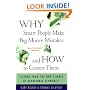 Why Smart People Make Big Money Mistakes And How To Correct Them: Lessons From The New Science Of Behavioral Economics