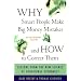 Why Smart People Make Big Money Mistakes and How to Correct Them: Lessons from the New Science of Behavioural Economics
