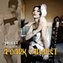 A Dark Cabaret