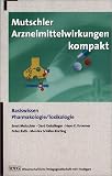 Mutschler Arzneimittelwirkungen kompakt: Basiswissen, Pharmakologie und Toxikologie