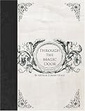 Through the Magic Door (Large Print Edition)