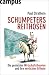  : Schumpeters Reithosen: Die genialsten Wirtschaftstheorien und ihre verrückten Erfinder