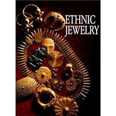 Ethnic Jewelry: Africa, Asia, And The Pacific