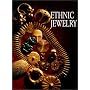 Ethnic Jewelry: Africa, Asia, And The Pacific