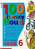 100 literacy hours : year 6