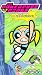 VHS : The Powerpuff Girls - Bubblevicious