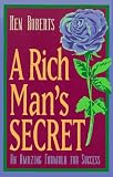 A Rich Man's Secret: An Amazing Formula for Success