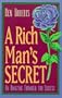 A Rich Man's Secret: An Amazing Formula for Success