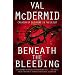 Beneath the Bleeding