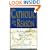 Catholic for a Reason: Scripture and the Mystery of the Family of God