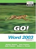 Go! with Microsoft Word 2003, Volume 1 and Go! Student CD (Go! Series)