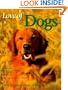 Love of Dogs: The Ultimate Tribute to Our Best Friend (Petlife Library)