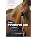 The Power to Win: Achieving Peak Performance with Hypnosis and NLP