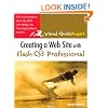 Creating a Web Site with Flash CS3 Professional:Visual QuickProject Guide