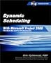 Dynamic Scheduling With Microsoft(r) Project 2000 : The Book By and For Professionals