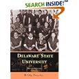 Delaware State University (College History) by Bradley Skelcher
