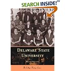 Click here to buy Delaware State University (College History) by  Bradley Skelcher.