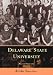 Delaware State University (College History)